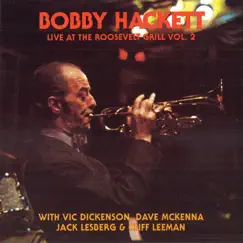 Live at the Roosevelt Grill, Vol. 2 by Bobby Hackett album reviews, ratings, credits