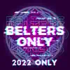 2022 Only - EP album lyrics, reviews, download