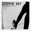 Steppin' Out - Single