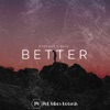 Better - Single