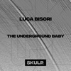 The Underground Baby - Single