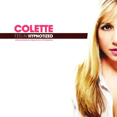 Feelin' Hypnotized - Single - Colette