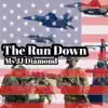 The Run Down - Single album lyrics, reviews, download