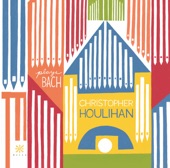 Christopher Houlihan - Concerto in the Italian Style, BWV 971 (Arr. for Organ): II. Andante