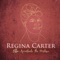 I'll Never be Free - Regina Carter lyrics