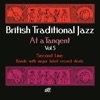 British Traditional Jazz (At a Tangent) , Vol. 5