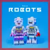 Robots album lyrics, reviews, download