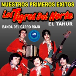 Los Tigres del Norte - El Tahur