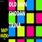 Trina - Old Man Shodan lyrics
