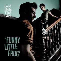 Funny Little Frog - Single by God Help the Girl album reviews, ratings, credits