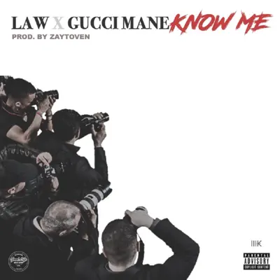 Know Me - Single - Gucci Mane