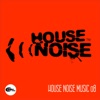 House Noise Music 08 - Single