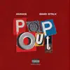 Pop Out (feat. GMO Stax) - Single album lyrics, reviews, download