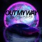 Out My Way (feat. Jay Milly) - YunggBoiiJayy lyrics