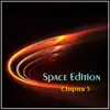 Stream & download Space Edition (Chapter 5)