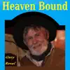 Heaven Bound - Single album lyrics, reviews, download