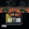 Find Out (feat. Rayven Justice) - Single album lyrics, reviews, download
