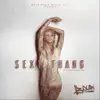 Sexy Thang - Single album lyrics, reviews, download