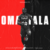 Omanyala (feat. Khaligraph Jones, Trio Mio & Maandy) - Savara