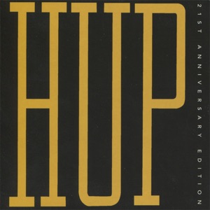 Hup (21st Anniversary Edition)