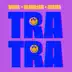 Tra Tra - Single album cover