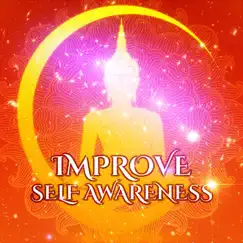 Improve Self Awareness: Zen Music for Holistic Mental Health, Positive Thinking, Mind Harmony, Increase Self Esteem, Rebirth Prana Therapy by Thinking Music World album reviews, ratings, credits