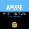 Stream & download White Christmas (Live On The Ed Sullivan Show, December 16, 1951) - Single