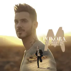 A la poursuite du bonheur (Commentaires audio) - M. Pokora