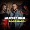 Bujaj się (Jest OK) - Single