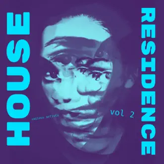 House Residence, Vol. 2 by Various Artists album reviews, ratings, credits