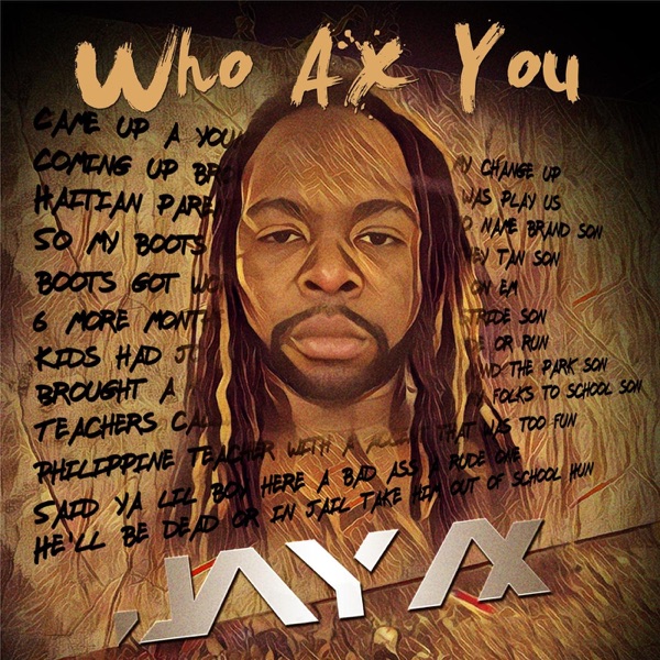 Who Ax You (Radio Version) - Jay Ax