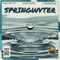 SpringWvter (feat. OnlyOsiriz & CYB3RMANE) - Mike Wvtt$ lyrics