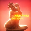 Mine O' Mine - Single