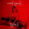 Mixed Signals - Single