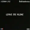 Leave Me Alone (feat. AJ.XO) - Single album lyrics, reviews, download