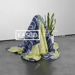Found You (feat. Chelsea Cutler) - Single - Kasbo Found You (feat. Chelsea Cutler) - Single - Kasbo