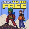 To Be Free - Single