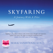Skyfaring - Mark Vanhoenacker Cover Art