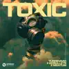 Toxic - Single album lyrics, reviews, download