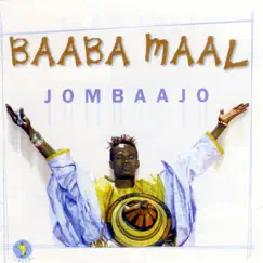 Jombaajo by Baaba Maal album reviews, ratings, credits