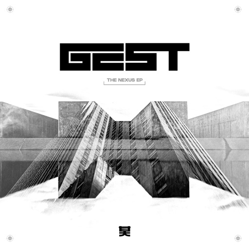 The Nexus - EP by GEST
