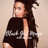 Black Girl Magic - Single, 2022