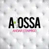 Andar Conmigo - Single album lyrics, reviews, download