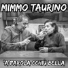 A parola cchiù bella - Single