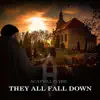 They All Fall Down - Single album lyrics, reviews, download