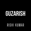 Guzarish (Instrumental Version) - Single album lyrics, reviews, download