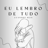 Eu Lembro de Tudo - Single