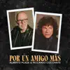 Stream & download Por Un Amigo Más - Single