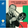 Chris Barber & the Clarinet Kings