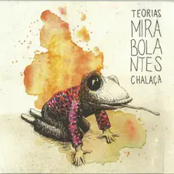 Teoria Mirabolantes - Chalaça